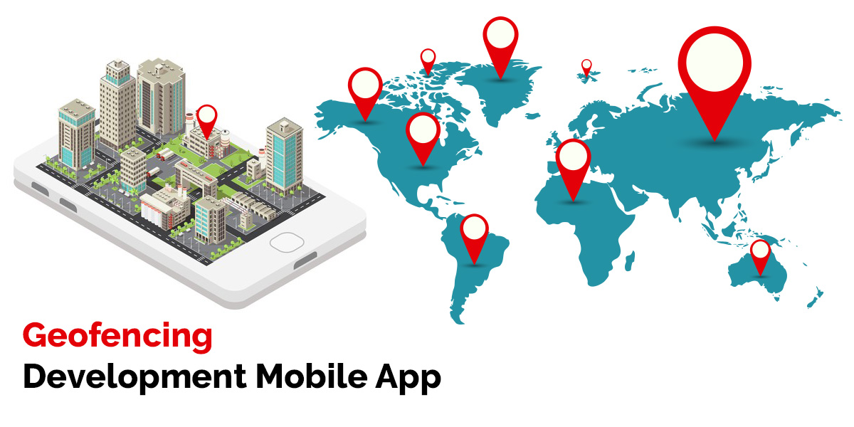 Geofencing Technology and Custom Software Development