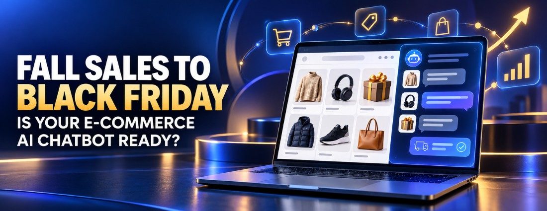 From Fall Sales to Black Friday: Is Your E-Commerce AI Chatbot Ready for the Holiday Traffic Surge? — featured image