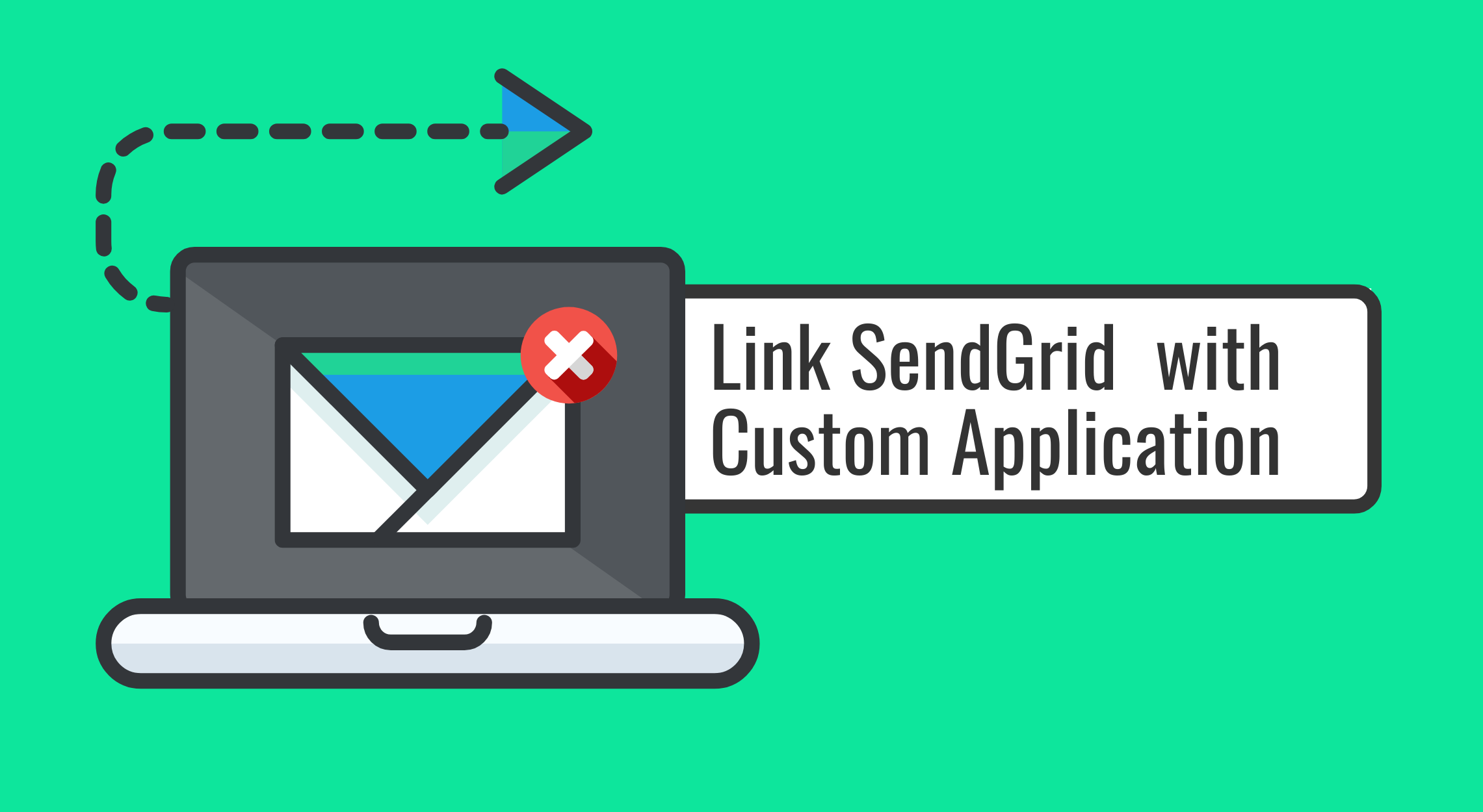 The Benefits of Integrating a Mass Email Platform like SendGrid with Your Custom Software Application