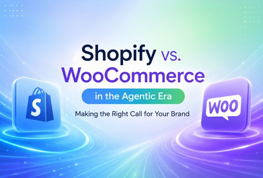 Shopify vs. WooCommerce in the Agentic Era-  Making the Right Call for Your Brand